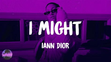 iann dior – I might Lyrics 